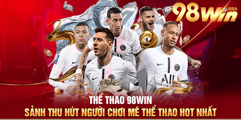 Giới thiệu về Thể Thao 98win